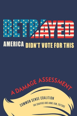 Betrayed by Common Sense Coalition book cover
