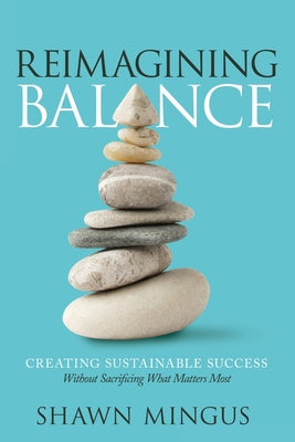 Reimagining Balance by Shawn Mingus book cover