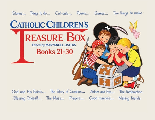 Catholic Children's Treasure Box: Books 21-30 by Maryknoll Sisters of St Dominic book cover