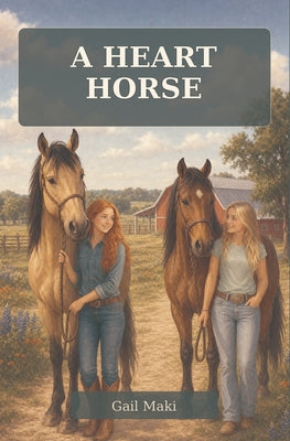 A Heart Horse by Gail Maki book cover