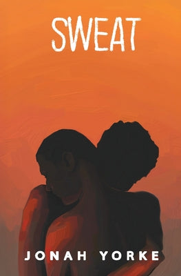 Sweat by Jonah Yorke book cover