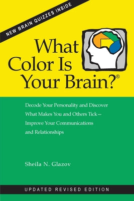 What Color Is Your Brain? (2nd ed.) by Sheila N. Glazov book cover