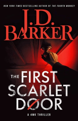 The First Scarlet Door by J. D. Barker book cover