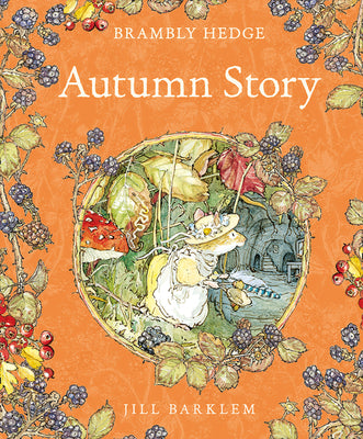 Book cover of Autumn Story by Barklem, Jill