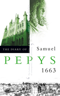 Book cover of The Diary of Samuel Pepys: Volume IV - 1663 by Pepys, Samuel