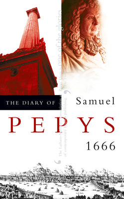Book cover of The Diary of Samuel Pepys: Volume VII - 1666 by Pepys, Samuel