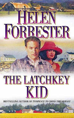 Book cover of The Latchkey Kid by Forrester, Helen