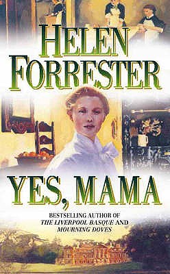 Book cover of Yes, Mama by Forrester, Helen