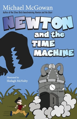 Book cover of Newton and the Time Machine by McGowan, Michael