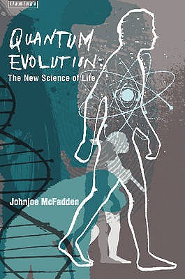 Book cover of Quantum Evolution: Life in the Multiverse by McFadden, Johnjoe