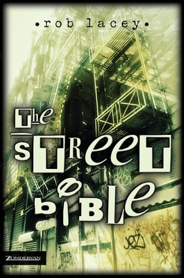Book cover of The Street Bible by Lacey, Rob