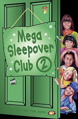 Book cover of Mega Sleepover 2 by Impey, Rose