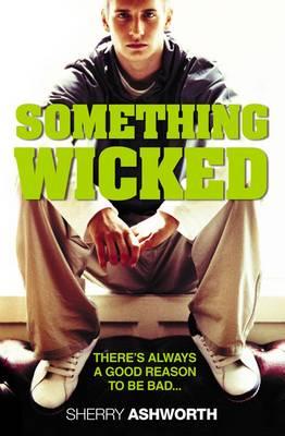 Book cover of Something Wicked by Ashworth, Sherry