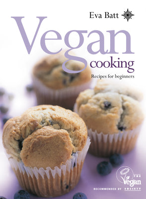 Book cover of Vegan Cooking: Recipes for Beginners by Batt, Eva