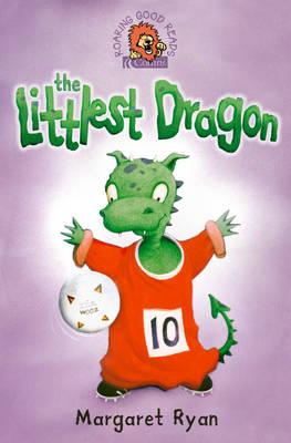 Book cover of The Littlest Dragon by Ryan, Margaret