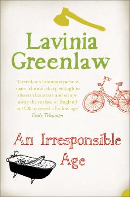 Book cover of An Irresponsible Age by Greenlaw, Lavinia