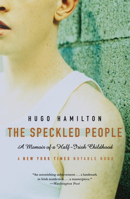 Book cover of The Speckled People: A Memoir of a Half-Irish Childhood by Hamilton, Hugo