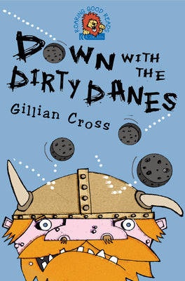 Book cover of Down with the Dirty Danes! by Cross, Gillian