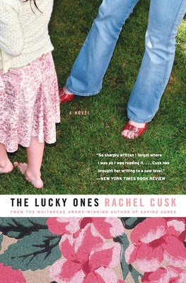 Book cover of The Lucky Ones by Cusk, Rachel