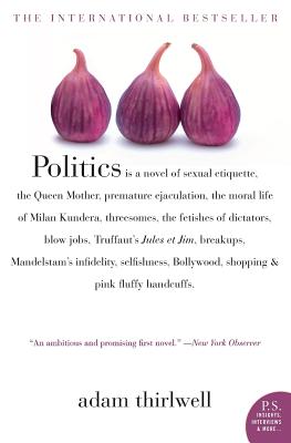 Book cover of Politics by Thirlwell, Adam