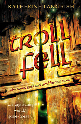 Book cover of Troll Fell by Langrish, Katherine