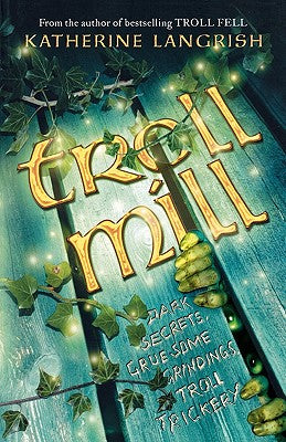 Book cover of Troll Mill by Langrish, Katherine