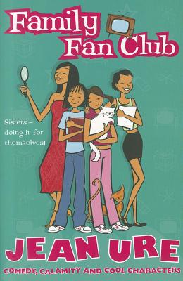 Book cover of Family Fan Club by Ure, Jean