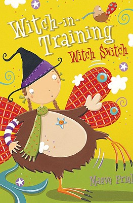 Book cover of Witch Switch by Friel, Maeve