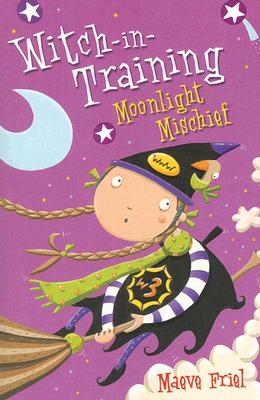 Book cover of Moonlight Mischief by Friel, Maeve