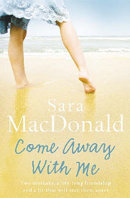 Book cover of Come Away With Me by MacDonald, Sara