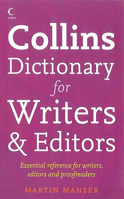 Book cover of Collins Dictionary for Writers and Editors by Manser, Martin