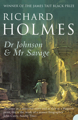 Book cover of Dr Johnson and Mr Savage by Holmes, Richard