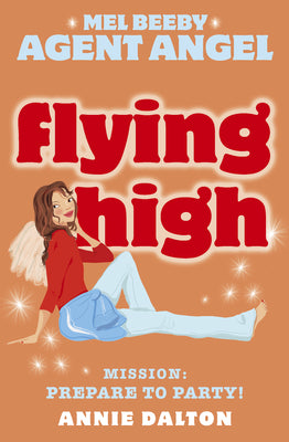 Book cover of Flying High by Dalton, Annie