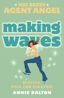 Book cover of Making Waves by Dalton, Annie