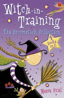 Book cover of The Broomstick Collection: Books 1-4 by Friel, Maeve