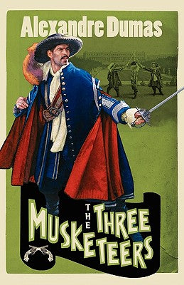 Book cover of The Three Musketeers by Dumas, Alexandre