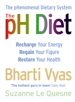 Book cover of The PH Diet: The pHenomenal Dietary System by Vyas, Bharti