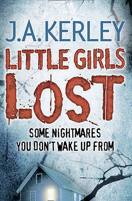 Book cover of Little Girls Lost by Kerley, J. A.