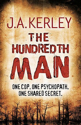 Book cover of The Hundredth Man by Kerley, J. A.