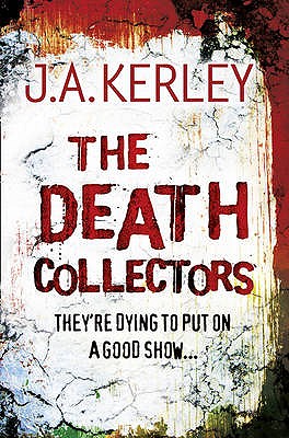 Book cover of The Death Collectors by Kerley, J. A.