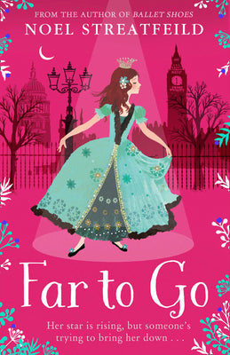 Book cover of Far to Go by Streatfeild, Noel