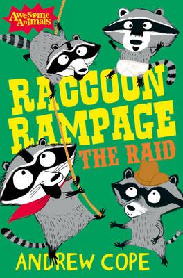 Book cover of Raccoon Rampage - The Raid by Cope, Andrew