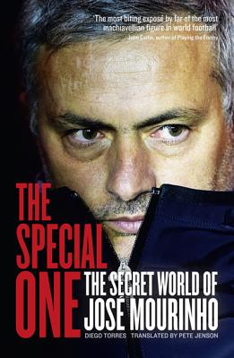 Book cover of The Special One: The Dark Side of Jose Mourinho by Torres, Diego