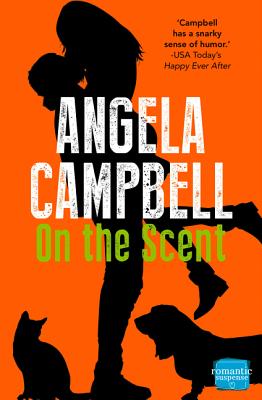 Book cover of On the Scent by Campbell, Angela