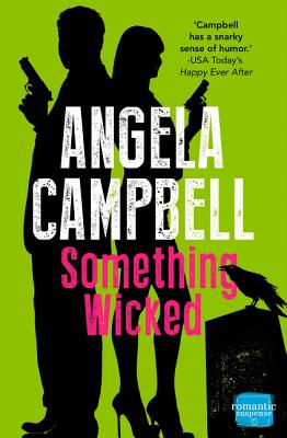 Book cover of Something Wicked by Campbell, Angela
