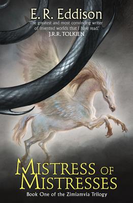 Book cover of Mistress of Mistresses by Eddison, E. R.