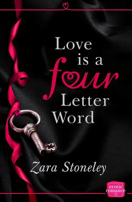 Book cover of Love Is a 4 Letter Word by Stoneley, Zara