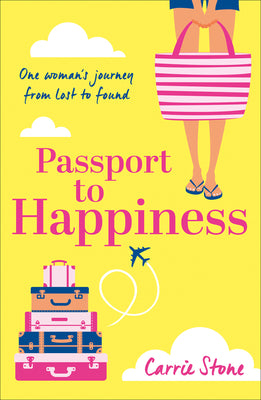 Book cover of Passport to Happiness by Stone, Carrie