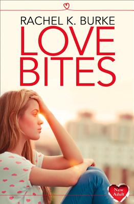 Book cover of Love Bites by Burke, Rachel K.