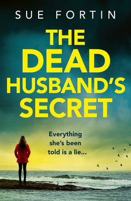 Book cover of The Dead Husband's Secret by Fortin, Sue